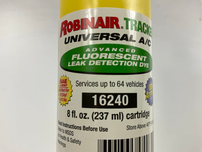 Robinair 16240 Universal A/C Leak Dye For Tracker 8oz Cartridge, 64 Applications