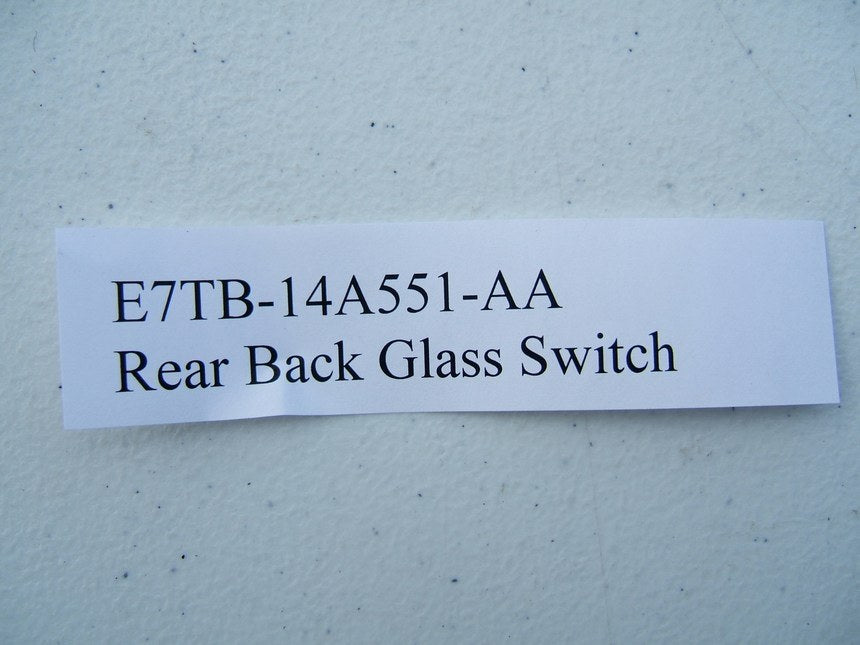 NEW - OUT OF BOX - Genuine OEM Ford E7TB-14A551-AA Rear Window Back Glass Switch