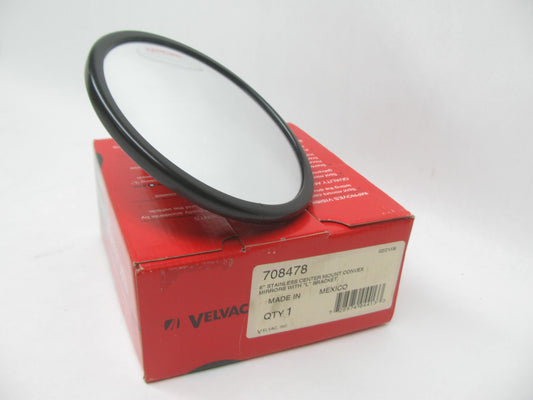 Velvac 708478  6'' Center Mount Convex Mirrors, Stainless Steel