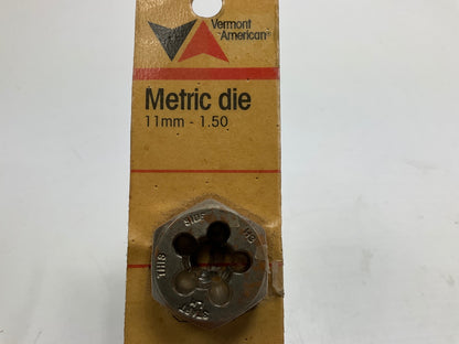 Vermont American 21244 Metric Die 11mm-1.50 - MADE IN USA