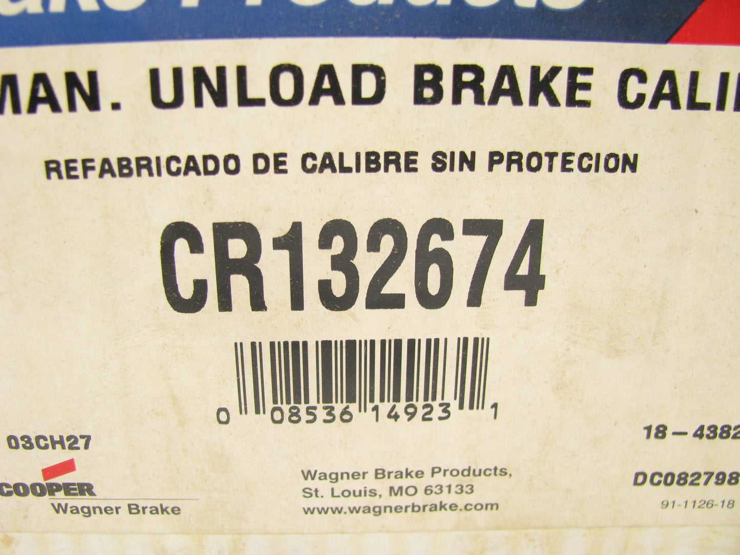 REMAN Wagner CR132674 Unloaded Disc Brake Caliper Front - Left / Right